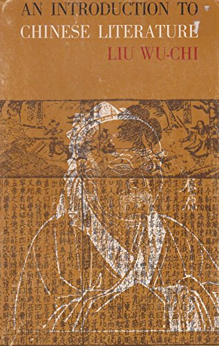 Beispielbild fr An Introduction to Chinese Literature zum Verkauf von Rare Reads