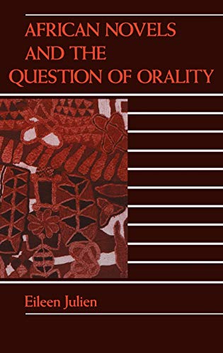 9780253331014: African Novels And The Question Of Orality