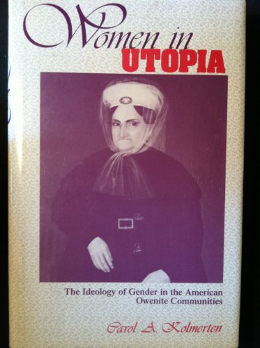 9780253331922: Women in Utopia: Ideology of Gender in American Owenite Communities