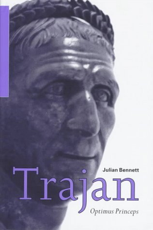 Beispielbild fr Trajan: Optimus Princeps, A Life and Times zum Verkauf von Books From California