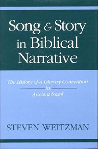 Imagen de archivo de Song and Story in Biblical Narrative : The History of a Literary Convention in Ancient Israel a la venta por Better World Books