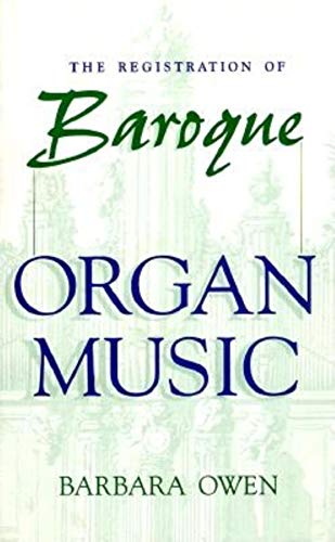 9780253332400: Registration of Baroque Organ Music