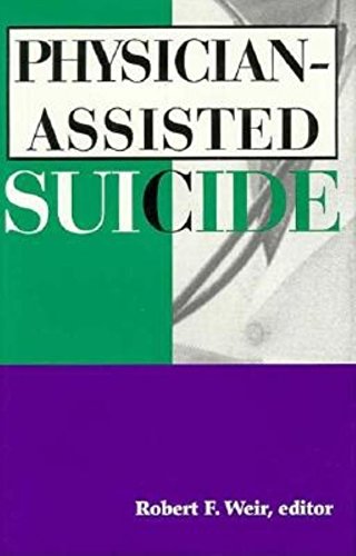 Imagen de archivo de Physician-Assisted Suicide a la venta por BookHolders
