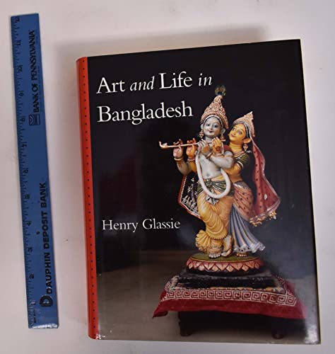 Beispielbild fr Art and life in Bangladesh. zum Verkauf von Antiquariat Kai Gro