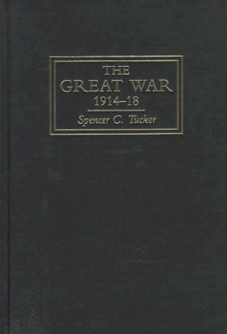 Beispielbild fr The Great War, 1914-1918 zum Verkauf von Better World Books