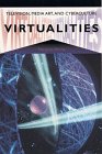 9780253333827: Virtualities: Television, Media Art, and Cyberculture: v.21 (Theories of Contemporary Culture)