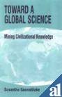 9780253333889: Toward a Global Science: Mining Civilizational Knowledge (Race, Gender, and Science)