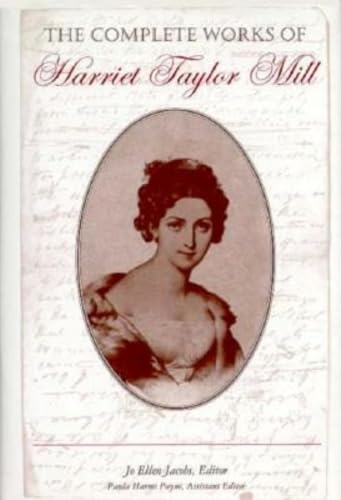 9780253333933: Complete Works of Harriet Taylor Mill