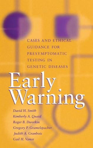 Beispielbild fr Early Warning: Cases and Ethical Guidance for Presymptomatic Testing in Genetic Diseases (Medical Ethics) zum Verkauf von BookHolders