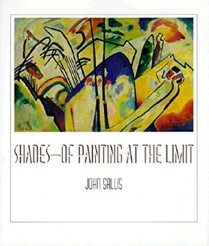 9780253334244: Shades: Of Painting at the Limit (Studies in Continental Thought)