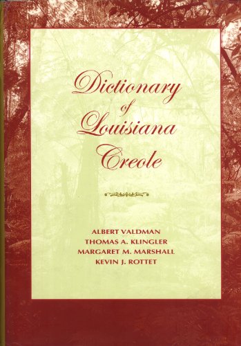 9780253334510: Dictionary of Louisiana Creole