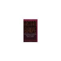 9780253334701: Eastern Europe: Politics, Culture, and Society Since 1939