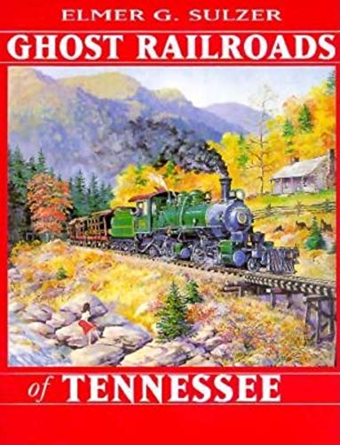 9780253334855: Ghost Railroads of Tennessee