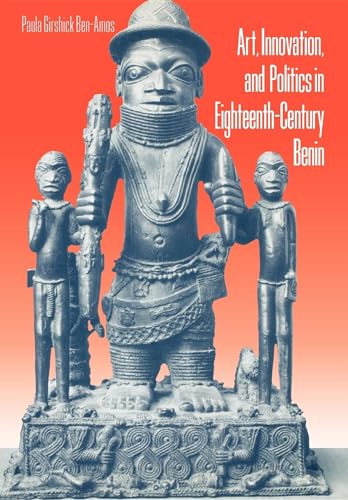 9780253335036: Art, Innovation, and Politics in Eighteenth-Century Benin