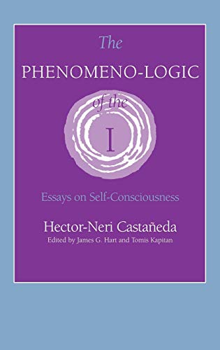9780253335067: The Phenomeno-Logic of the I: Essays on Self-Consciousness