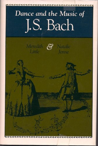 9780253335142: Dance and the Music of J.S. Bach
