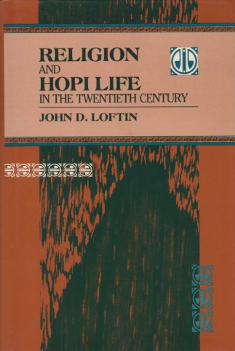 Beispielbild fr Religion and Hopi Life in the Twentieth Century (Religion in North America) zum Verkauf von Anybook.com