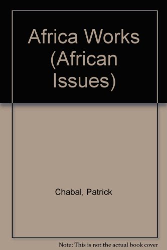 9780253335258: Africa Works: Disorder As Political Instrument