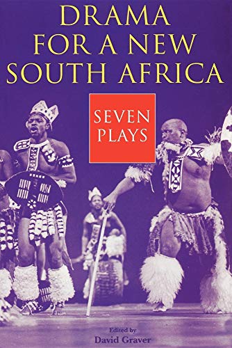 Stock image for Drama for a New South Africa: Seven Plays (Drama and Performance Studies) for sale by Powell's Bookstores Chicago, ABAA