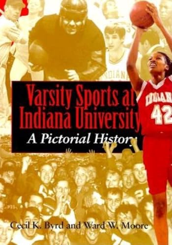 9780253335784: Varsity Sports at Indiana University: A Pictorial History