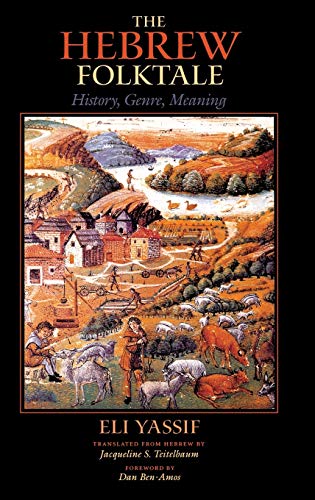 Stock image for The Hebrew Folktale: History, Genre, Meaning (Folklore Studies in Translation) for sale by Albion Books