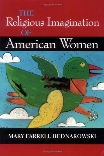 Stock image for The Religious Imagination of American Women for sale by Better World Books