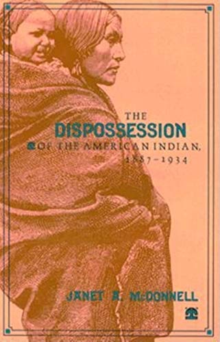 9780253336286: Dispossession of the American Indian, 1887-1934