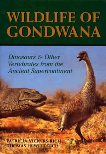 9780253336439: Wildlife of Gondwana: Dinosaurs and Other Vertebrates from the Ancient Supercontinent (Life of the Past)