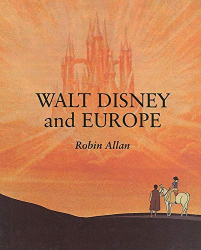 9780253336521: Walt Disney and Europe