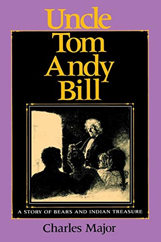 Stock image for Uncle Tom Andy Bill: A Story of Bears and Indian Treasure (Library of Indiana Classics) for sale by Goodwill of Colorado
