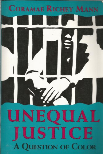 Stock image for Unequal Justice : A Question of Color for sale by Better World Books