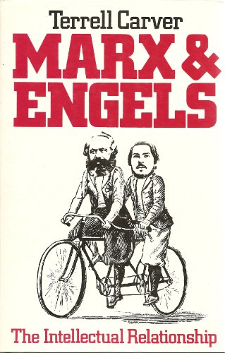 Stock image for Marx and Engels : The Intellectual Relationship for sale by Better World Books