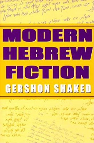 Stock image for Modern Hebrew Fiction (Jewish Literature and Culture) for sale by Books From California