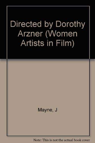 9780253337160: Directed by Dorothy Arzner (Women Artists in Film)