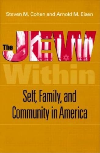 9780253337825: The Jew Within: Self, Family, and Community in America
