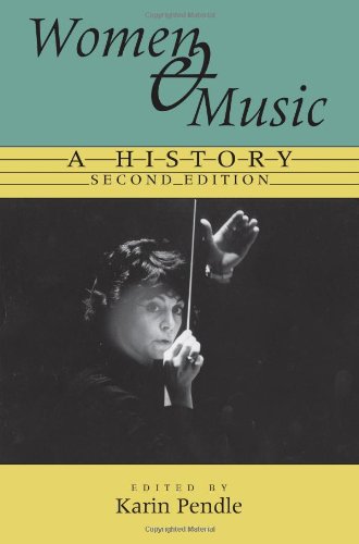 Imagen de archivo de Women & Music: A History a la venta por ThriftBooks-Dallas