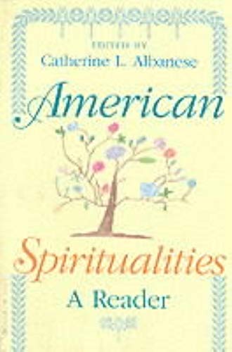 Stock image for American Spiritualities: A Reader for sale by Books From California