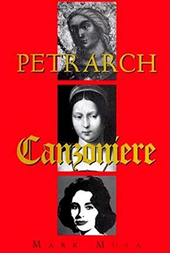 Beispielbild für Petrarch: The Canzoniere, or Rerum Vulgarium Fragmenta zum Verkauf von Discover Books