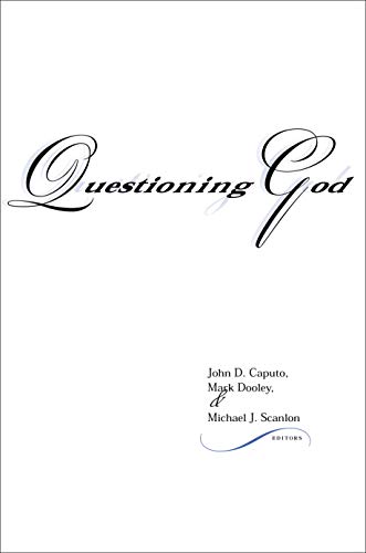 Beispielbild fr Questioning God (Indiana Series in the Philosophy of Religion) zum Verkauf von HPB-Red