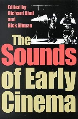 9780253339881: The Sounds of Early Cinema