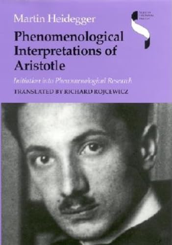 9780253339935: Phenomenological Interpretations of Aristotle: Initiation Into Phenomenological Research (Studies in Continental Thought)