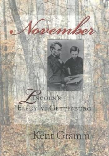 November: Lincoln's Elegy at Gettysburg