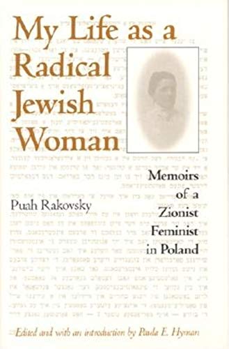 Beispielbild fr My Life as a Radical Jewish Woman: Memoirs of a Zionist Feminist in Poland zum Verkauf von SecondSale