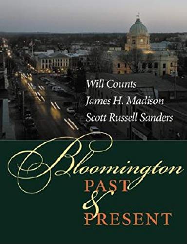 Imagen de archivo de Bloomington Past and Present a la venta por Better World Books