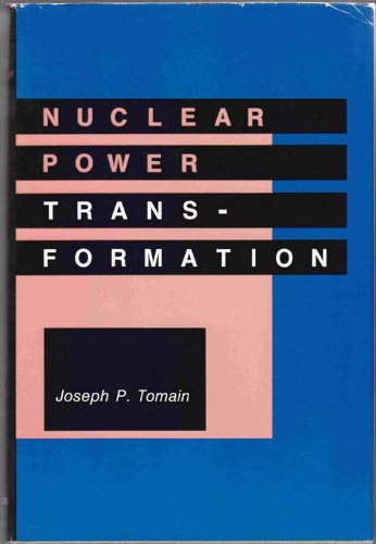 Beispielbild fr Nuclear Power Transformation zum Verkauf von Better World Books