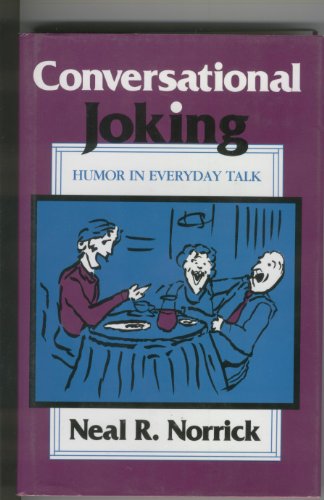 9780253341112: Conversational Joking: Humor in Everyday Talk
