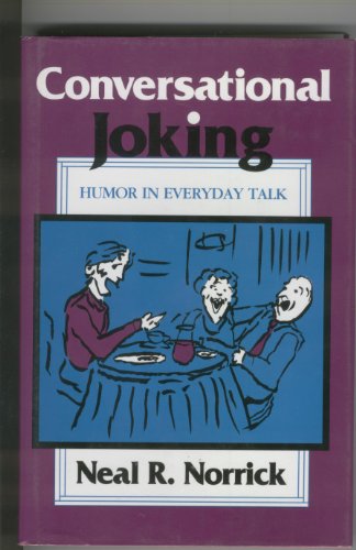 Imagen de archivo de Conversational Joking: Humor in Everyday Talk a la venta por ThriftBooks-Dallas