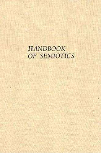 Imagen de archivo de Handbook of Semiotics a la venta por Better World Books