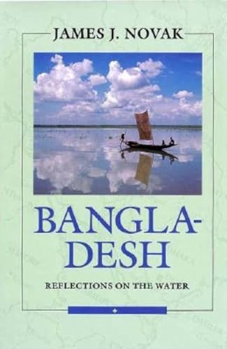 Imagen de archivo de Bangladesh : Reflections on the Water a la venta por Better World Books