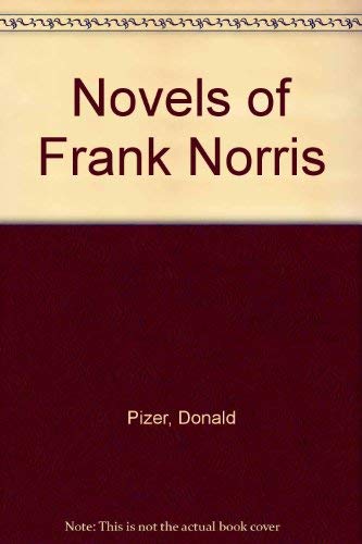 Novels of Frank Norris (9780253341303) by Pizer, Donald